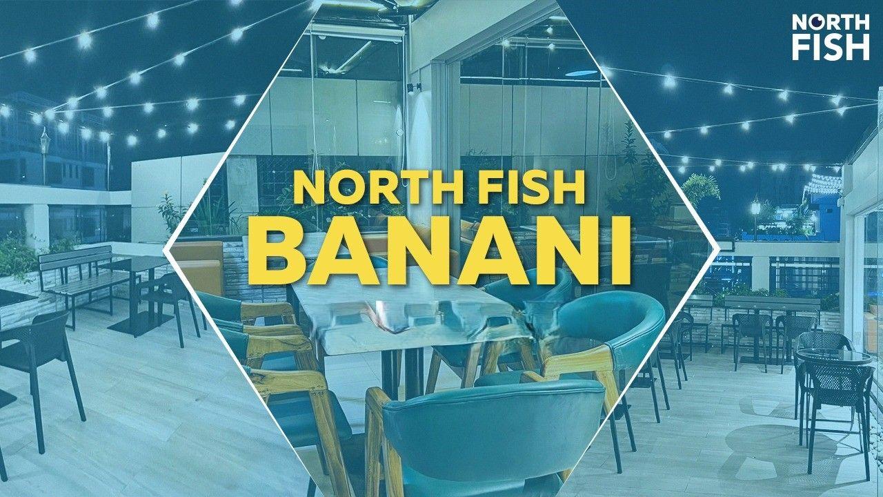 NORTH FISH (Banani)